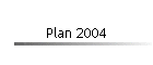 Plan 2004